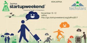 Techstars அமைப்பின் வணிக புத்தாக்குநர்களுக்கான Startup Weekend Jafffna நிகழ்வு!
